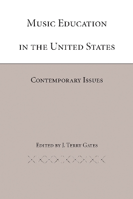 Music Education in the United States: Contemporary Issues