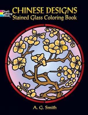 Chinese Designs Stained Glass Coloring Book