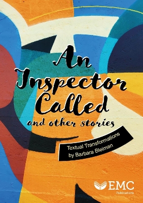 An Inspector Called and Other Stories: Textual Transformations and Other Stories