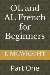 OL and AL French for Beginners: Part One