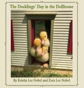 The Ducklings' Day in the Dollhouse