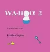 Wa-Hoo!: Donor Mum