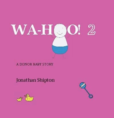 Wa-Hoo!: Donor Mum