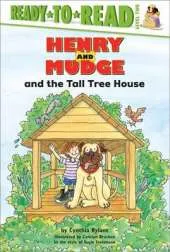 Henry and Mudge and the Tall Tree House: The Twenty-First Book of Their Adventures