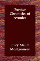 Further Chronicles of Avonlea