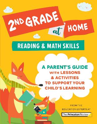 2nd Grade at Home: A Parent's Guide with Lessons & Activities to Support Your Child's Learning (Math & Reading Skills)