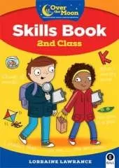 OVER THE MOON 2nd Class Skills Book
