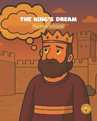 The King's Dream: The Story of Daniel