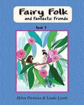 Fairy Folk and Fantastic Friends: Teaching children to be good helpers