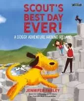 Scout's Best Day Ever!: A Doggy Adventure Around Ireland
