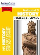 National 5 History Practice Papers: Revise for Sqa Exams