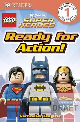 DK Readers L1: LEGO DC Super Heroes: Ready for Action!