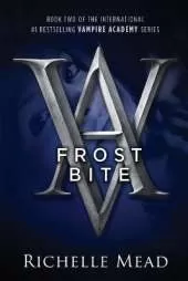 Frostbite: A Vampire Academy Novel