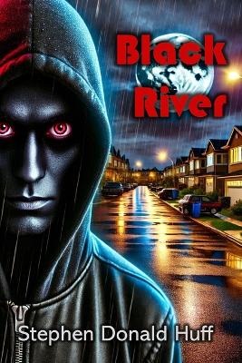 Black River: Wee, Wicked Whispers: Collected Short Stories 2007 - 2008