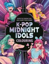 K-Pop Midnight Idols Colouring: When the demons rise, who hunts them down?