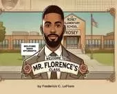 Welcome to Mr. Florence's Class