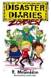 Disaster Diaries: ZOMBIES!: Book 1