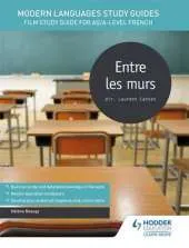 Modern Languages Study Guides: Film Study Guide for AS/A-Level French