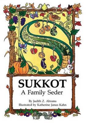 Sukkot: A Family Seder