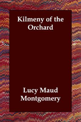 Kilmeny of the Orchard