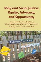 Play and Social Justice: Equity, Advocacy, and Opportunity