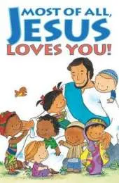 Most of All, Jesus Loves You! (Pack of 25)
