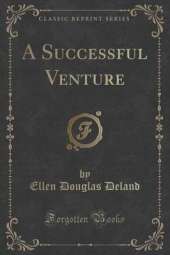 A Successful Venture (Classic Reprint)