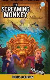 The Screaming Monkey (Book 11): Ava & Carol Detective Agency