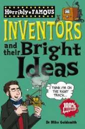 Inventors and Their Bright Ideas