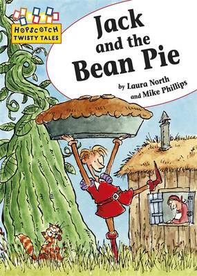 Hopscotch Twisty Tales: Jack and the Bean Pie