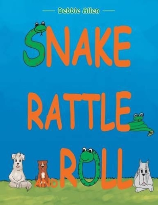 Snake Rattle and Roll