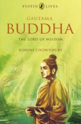 Puffin Lives: Gautama Buddha