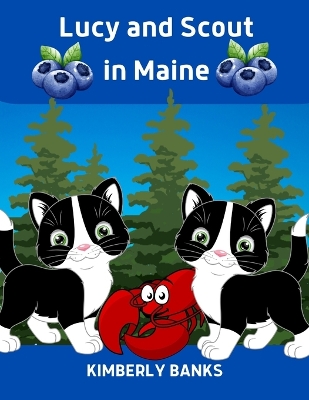 Lucy and Scout in Maine: Book 5 in the Lucy and Scout Series
