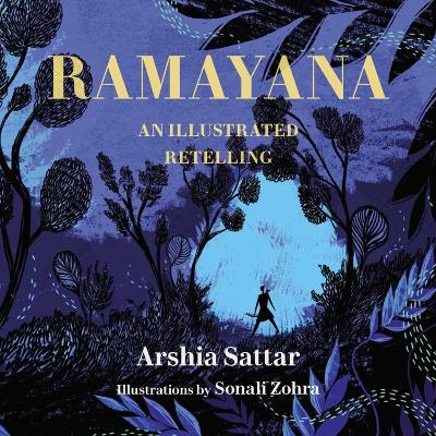 Ramayana: An Illustrated Retelling