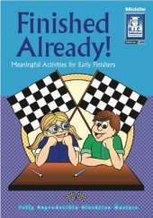 Finished Already!: Meaningful activities for early finishers