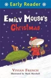 Early Reader: Early Reader: Emily Mouse's Christmas