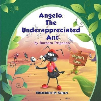 Angelo: The Underappreciated Ant