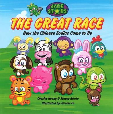The Great Race: How the Chinese Zodiac Came to Be