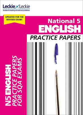 National 5 English Practice Papers: Revise for Sqa Exams