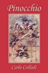 Pinocchio, as First Translated into English by M. A. Murray and Illustrated by Charles Folkard (Yesterday's Classics)