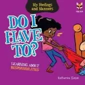 Do I Have To? Learning About Responsibilities