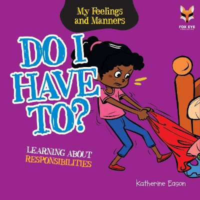 Do I Have To? Learning About Responsibilities
