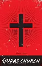 The Judas Church: An Obsession With Sex