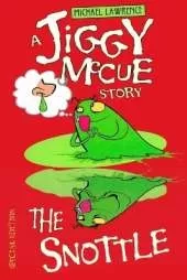 The Snottle: Brand New, Author's Special Edition!
