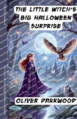 The Little Witch's Big Halloween Surprise