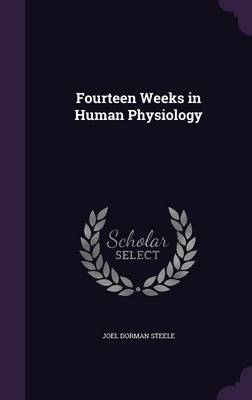 Fourteen Weeks in Human Physiology