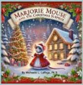 Marjorie Mouse and the Christmas Surprise