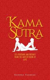 Kama Sutra: Sex Positions and History from the Ancient Book of Love