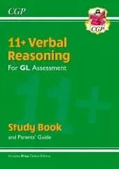 11+ GL Verbal Reasoning Study Book (with Parents’ Guide & Online Edition): for the 2025 exams