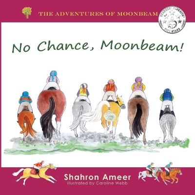 No Chance, Moonbeam!